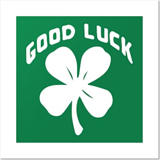 Good Luck 4 Leaf Clover Posters and Art